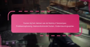 Fouten bij het claimen van de Destiny 2 Seizoenpas: Probleemoplossing, Veelvoorkomende fouten, Ondersteuningsopties