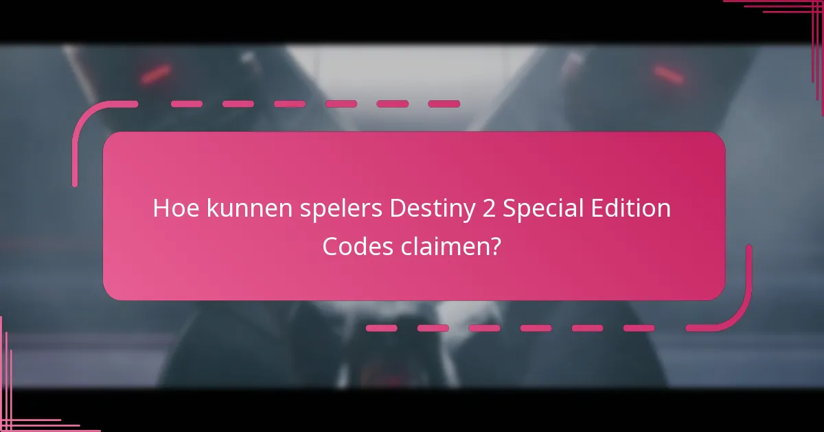 Welke unieke releases zijn beschikbaar voor Destiny 2?