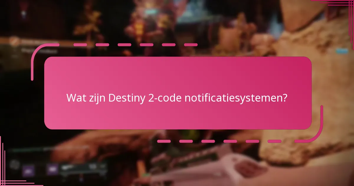 Wat zijn de voordelen van verschillende notificatiesystemen?