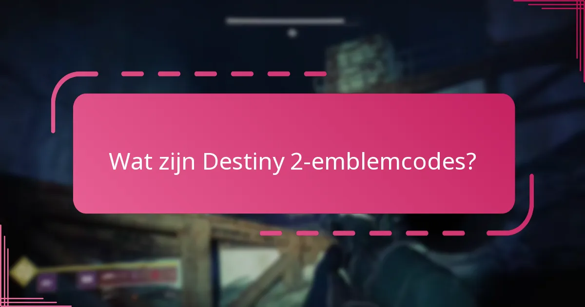 Wat is het inwisselproces voor Destiny 2-emblemcodes?