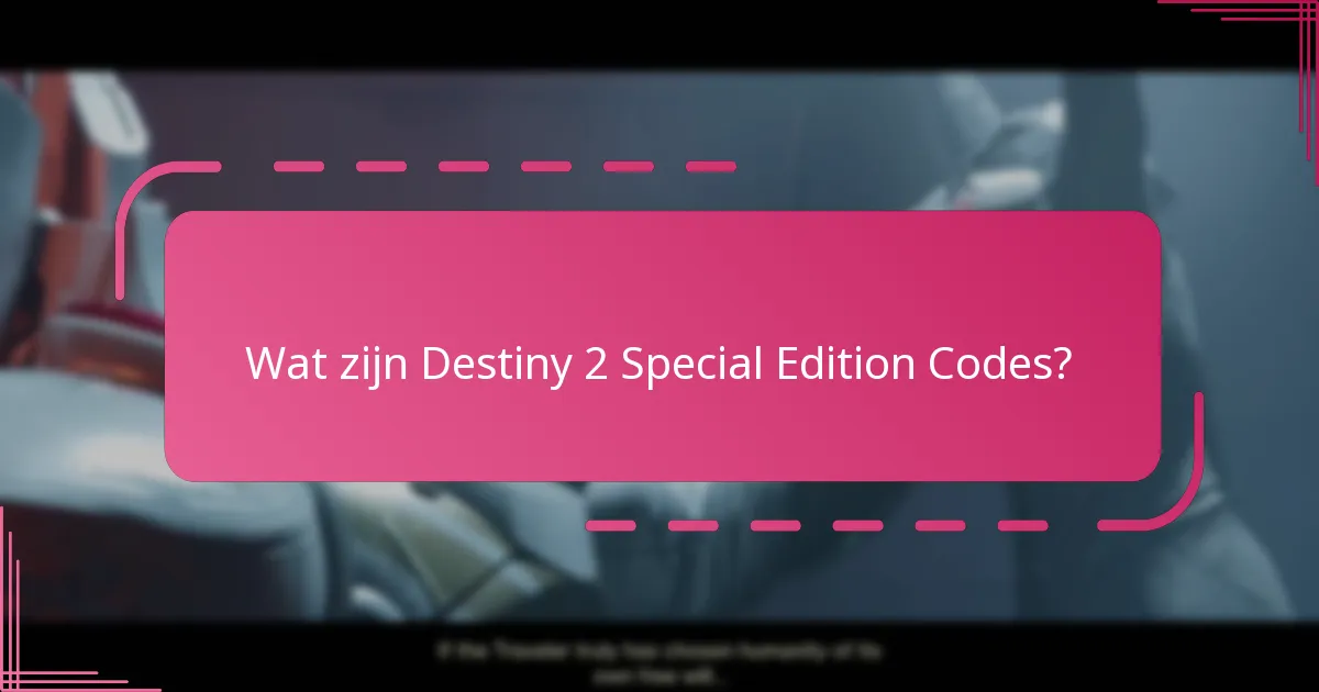Wat zijn de voordelen van het verzamelen van Destiny 2 Special Editions?