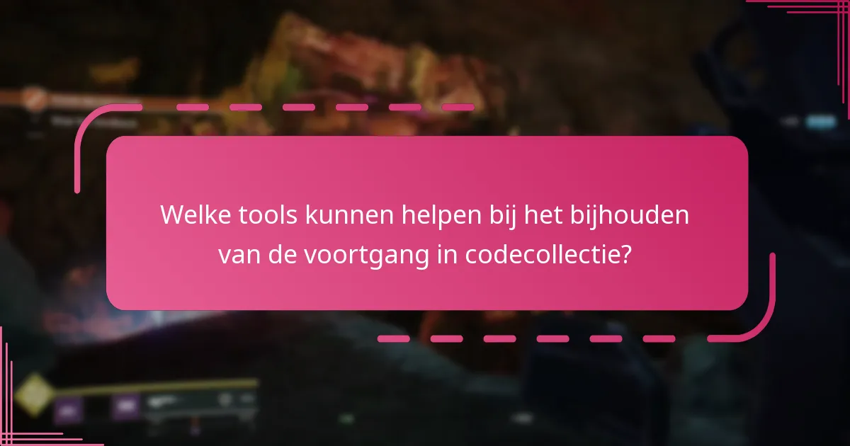 Welke veelvoorkomende uitdagingen ondervinden spelers bij het verzamelen van codes?